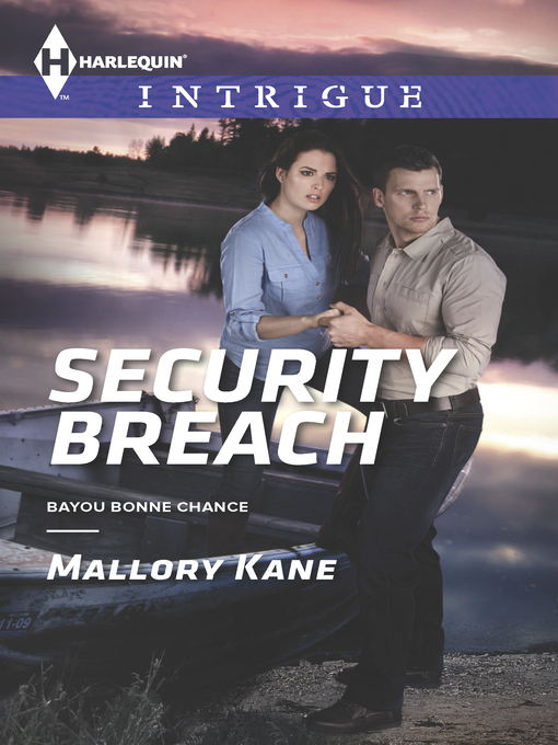 Title details for Security Breach by Mallory Kane - Available